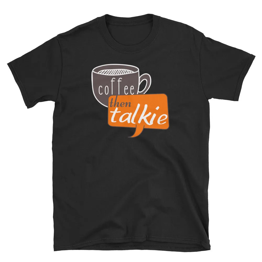 Coffee First T-Shirt