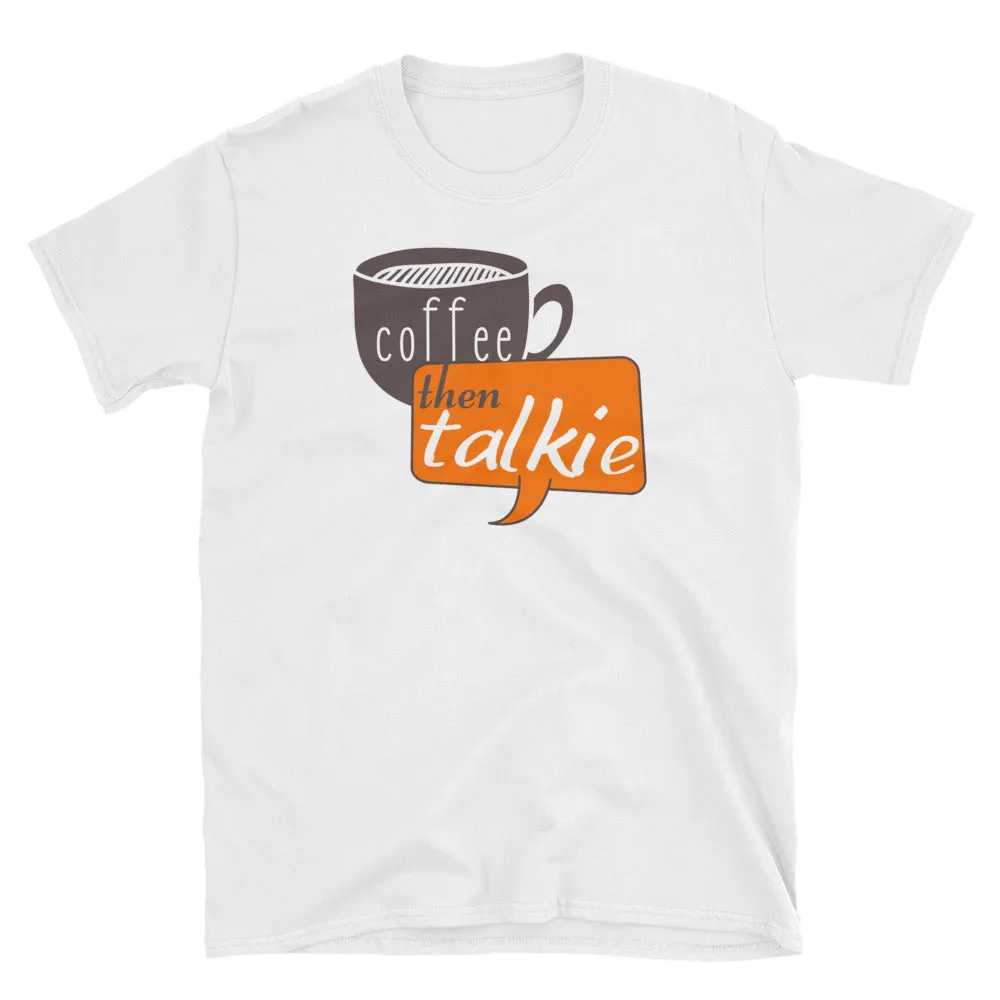 Coffee First T-Shirt